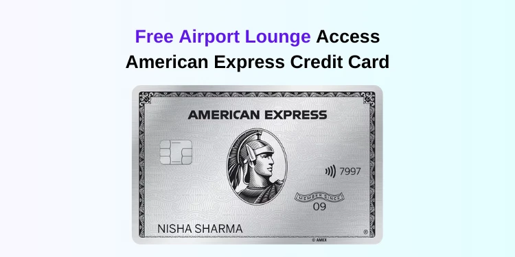 American Express Credit Card Free Airport Lounge