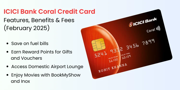 ICICI Bank Coral Credit Card Feature