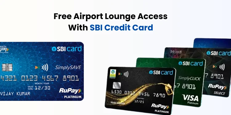 SBI Credit Card Airport Lounge Access